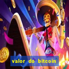 valor do bitcoin em 2020 em reais